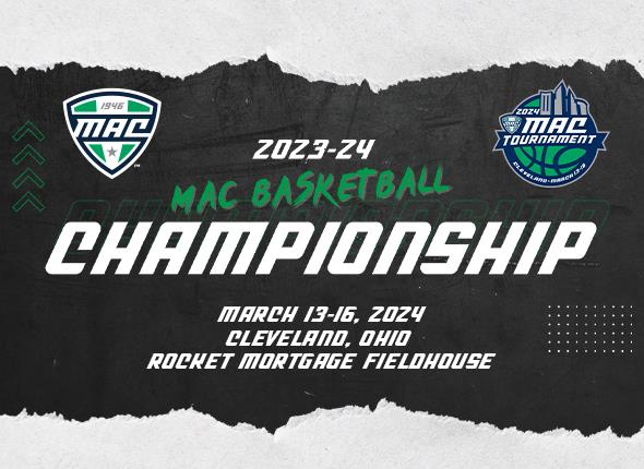 More Info for 2024 Mid-American Conference Tournament