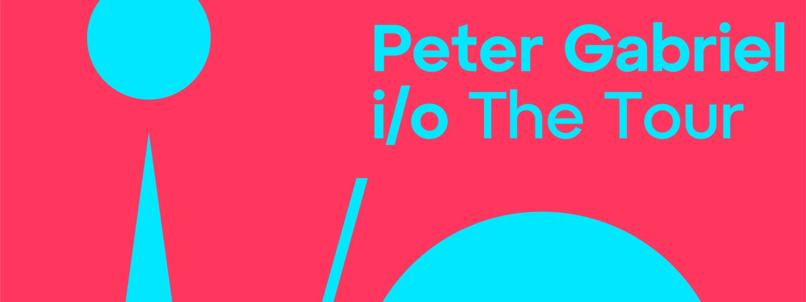 More Info for Peter Gabriel: i/o The Tour
